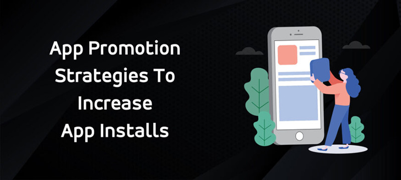 BEST ANDROID APP PROMOTION SERVICES IN 2022